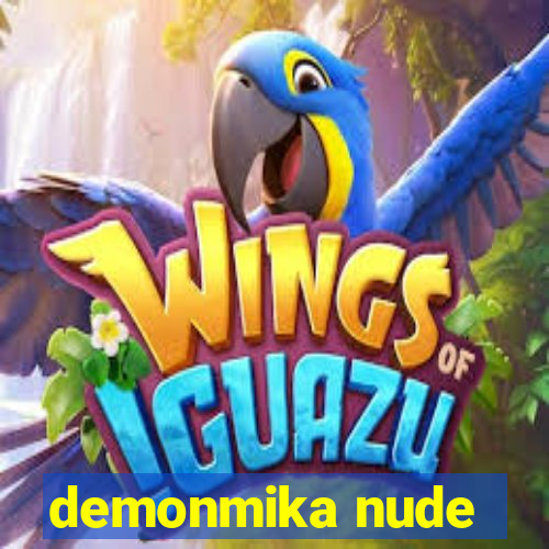 demonmika nude